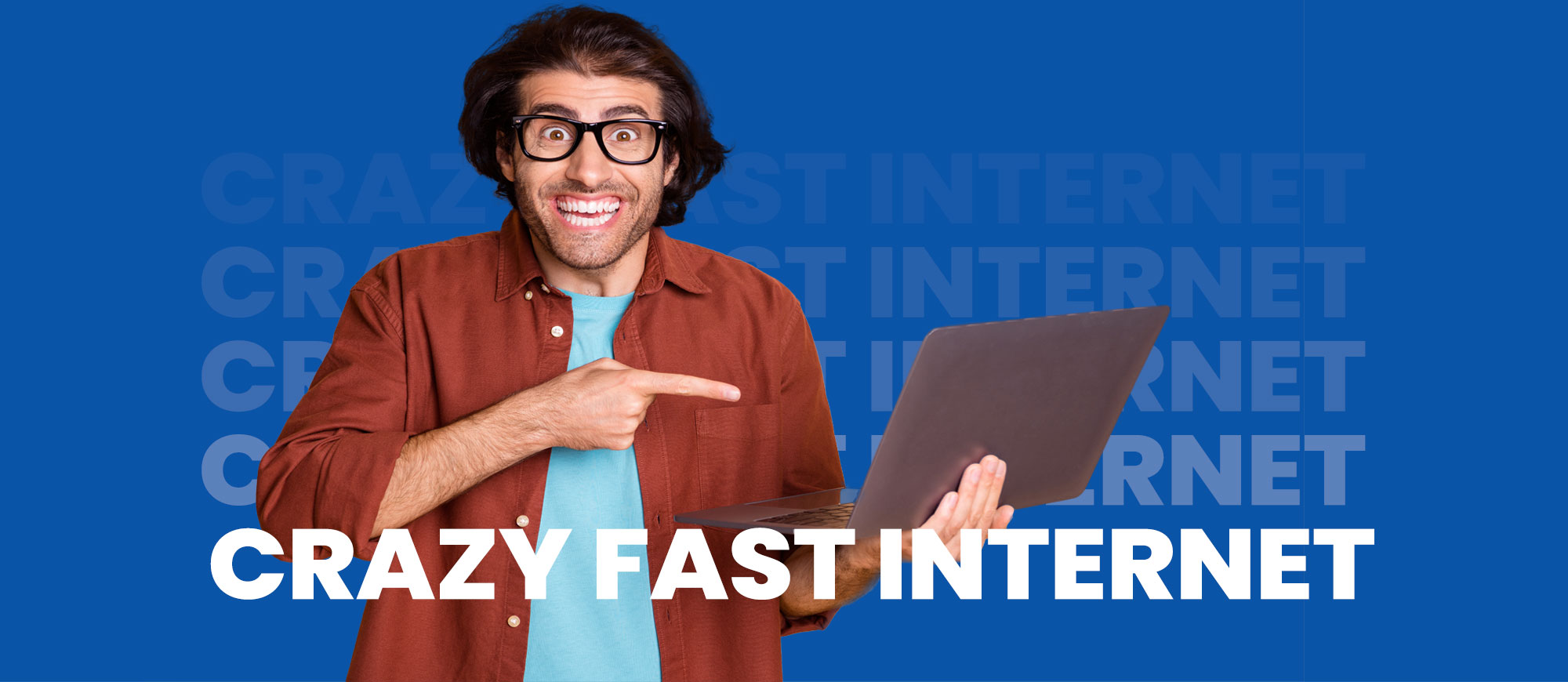 Crazy Fast Internet